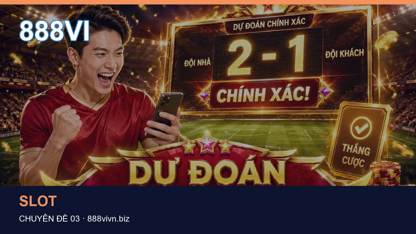Trải nghiệm Hướng dẫn trên điện thoại cùng cẩm nang 888VI
